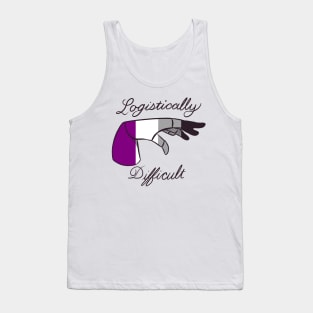 Logistically Difficult - Asexual Tank Top